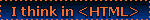 ithinkinhtml